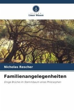 Familienangelegenheiten - Rescher, Nicholas