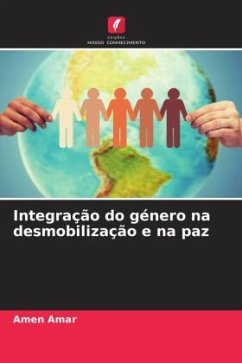 Integração do género na desmobilização e na paz - Amar, Amen