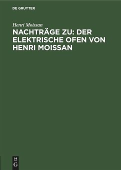 Cover Nachträge zu: Der elektrische Ofen von Henri Moissan