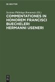 Commentationes in honorem Francisci Buecheleri Hermanni Useneri