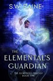 The Elemental's Guardian (The Elementals Trilogy, #1) (eBook, ePUB)