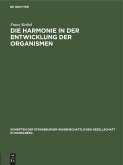 Die Harmonie in der Entwicklung der Organismen