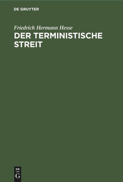 Der terministische Streit Der terministische Streit