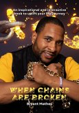When Chains Are Broken (eBook, ePUB)