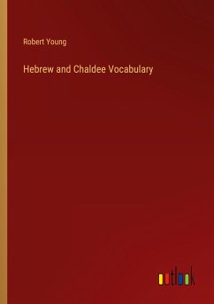 Hebrew and Chaldee Vocabulary - Young, Robert
