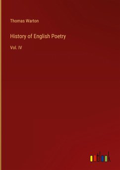 History of English Poetry - Warton, Thomas