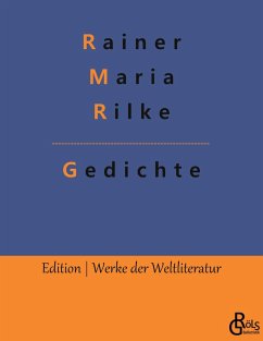 Gedichte - Rilke, Rainer Maria