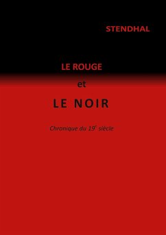 Le rouge et le noir - Stendhal, Henri