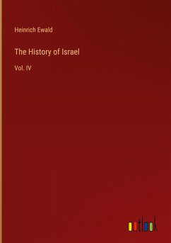 The History of Israel - Ewald, Heinrich