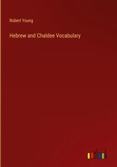 Hebrew and Chaldee Vocabulary - Young, Robert