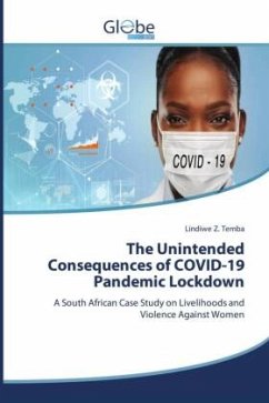 The Unintended Consequences of COVID-19 Pandemic Lockdown - Z. Temba, Lindiwe