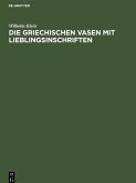 Die griechischen Vasen mit Lieblingsinschriften