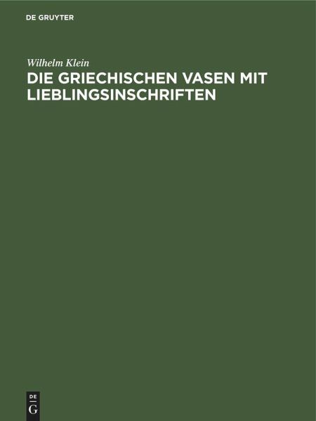 Die griechischen Vasen mit Lieblingsinschriften