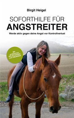 Soforthilfe für Angstreiter - Heigel, Birgit