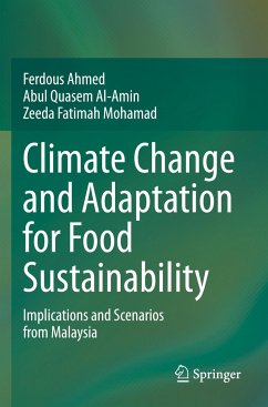Climate Change and Adaptation for Food Sustainability - Ahmed, Ferdous;Al-Amin, Abul Quasem;Mohamad, Zeeda Fatimah