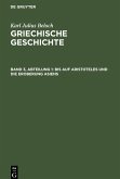 Bis auf Aristoteles und die Eroberung Asiens