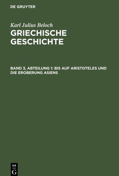 Bis auf Aristoteles und die Eroberung Asiens - Beloch, Karl Julius