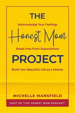 Cover The Honest Mom Project (eBook, ePUB)
