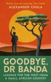 Goodbye, Dr Banda (eBook, ePUB)