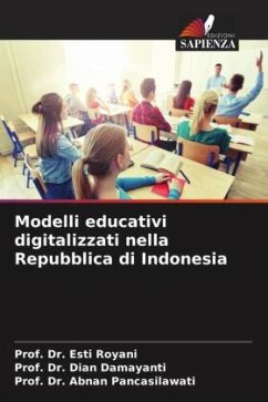 Modelli educativi digitalizzati nella Repubblica di Indonesia - Royani, Esti;Damayanti, Dian;Pancasilawati, Prof. Dr. Abnan
