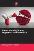 Nanotecnologia em Engenharia Biomédica