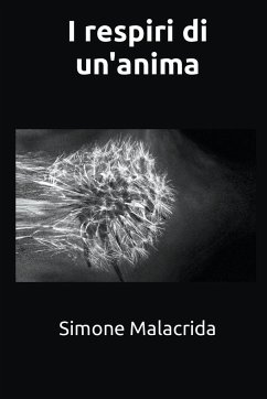 I respiri di un'anima - Malacrida, Simone