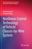 Nonlinear Control Technology of Vehicle Chassis-by-Wire System