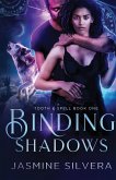 Binding Shadows