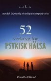 52 verktyg för psykisk hälsa 52 verktyg för psykisk hälsa