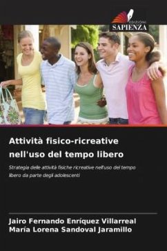 Attività fisico-ricreative nell'uso del tempo libero - Enríquez Villarreal, JAIRO FERNANDO;Sandoval Jaramillo, María Lorena