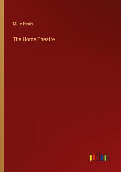 The Home Theatre - Healy, Mary