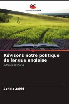 Révisons notre politique de langue anglaise - Zahid, Zohaib