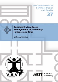 Consistent View-Based Management of Variability in Space and Time