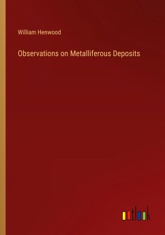 Observations on Metalliferous Deposits