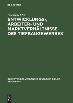 Cover Entwicklungs-, Arbeiter- und Marktverhältnisse des Tiefbaugewerbes