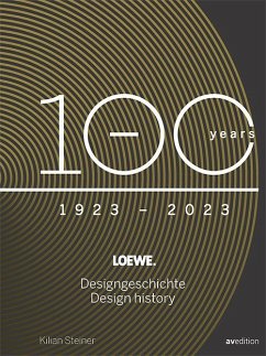 Loewe. 100 Jahre Designgeschichte - 100 Years Design History - Steiner, Kilian