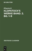 Klopstock¿s Werke Band. 2. Bg. 1¿9