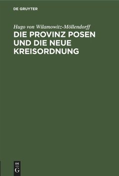 Cover Die Provinz Posen und die neue Kreisordnung