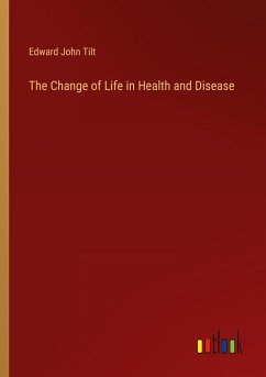 The Change of Life in Health and Disease