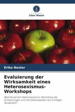 Evaluierung der Wirksamkeit eines Heterosexismus-Workshops - Nestor, Erika