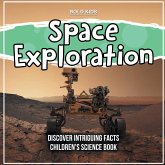Space Exploration Discover Intriguing Facts Children's Science Book