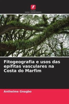 Fitogeografia e usos das epífitas vasculares na Costa do Marfim - Gnagbo, Anthelme