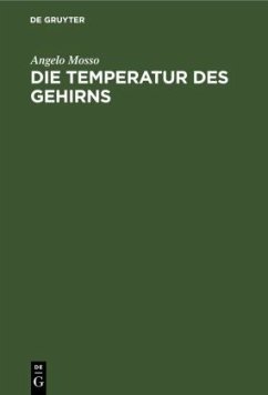 Die Temperatur des Gehirns - Mosso, Angelo