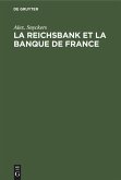 La Reichsbank et La Banque de France