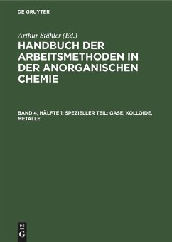 Spezieller Teil: Gase, Kolloide, Metalle