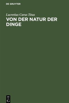 Von der Natur der Dinge - Titus, Lucretius Carus