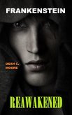 Reawakened (Frankenstein, #3) (eBook, ePUB)