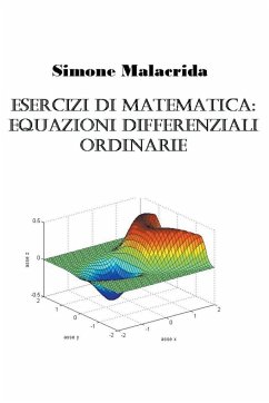 Esercizi di equazioni differenziali ordinarie - Malacrida, Simone