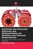 Avaliação das Reacções Adversas dos Medicamentos em Doentes com Doenças Respiratórias