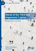 World of the Third and Hegemonic Capital